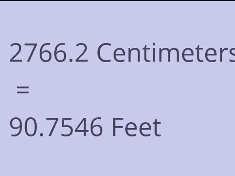 2766.2 CM TO FEET