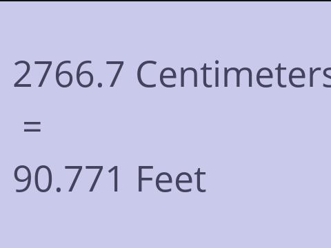 2766.7 CM TO FEET