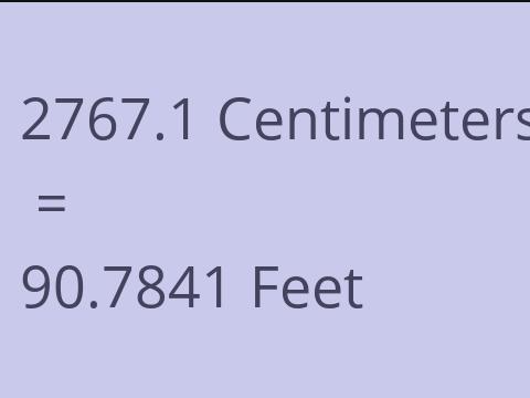 2767.1 CM TO FEET
