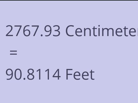 2767.93 CM TO FEET