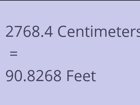 2768.4 CM TO FEET