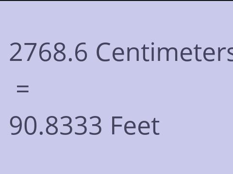 2768.6 CM TO FEET