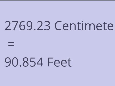 2769.23 CM TO FEET
