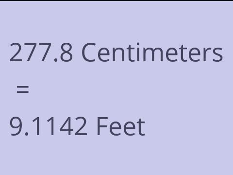 277.8 CM TO FEET