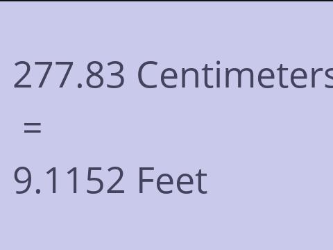 277.83 CM TO FEET