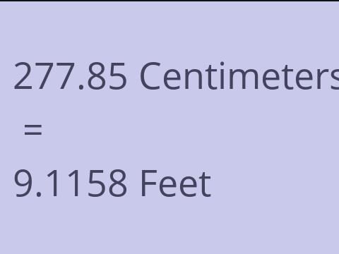 277.85 CM TO FEET