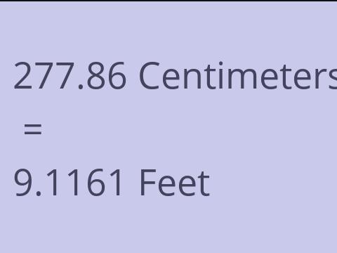 277.86 CM TO FEET