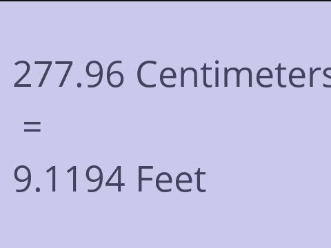 277.96 CM TO FEET