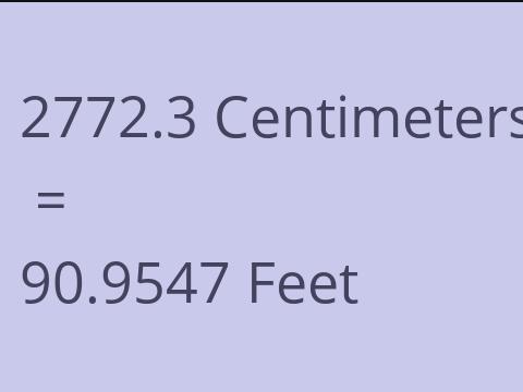 2772.3 CM TO FEET