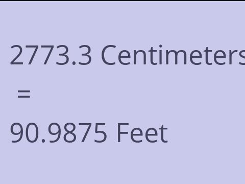 2773.3 CM TO FEET