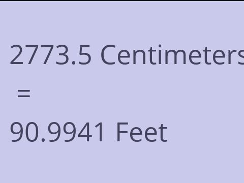 2773.5 CM TO FEET