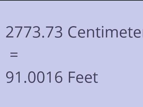 2773.73 CM TO FEET