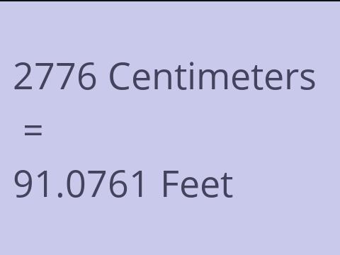 2776 CM TO FEET