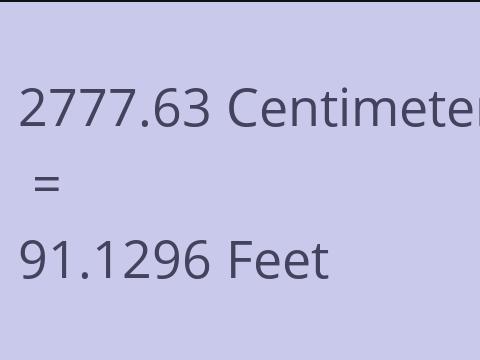 2777.63 CM TO FEET