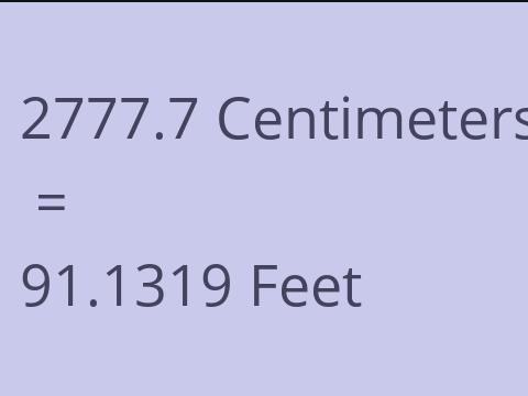 2777.7 CM TO FEET