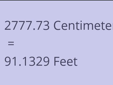 2777.73 CM TO FEET