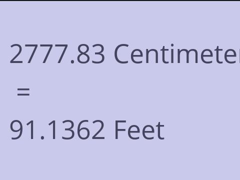 2777.83 CM TO FEET