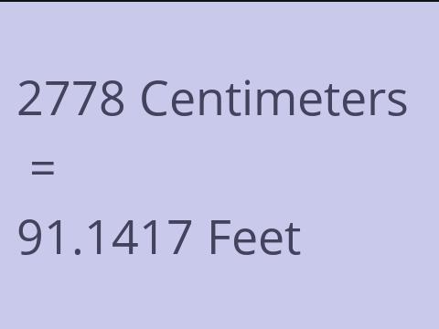 2778 CM TO FEET