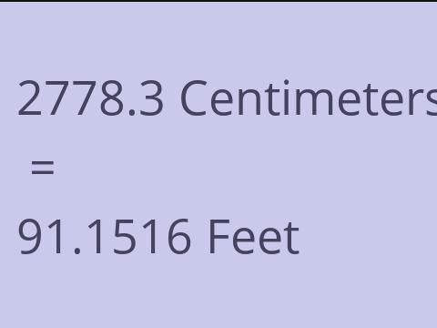 2778.3 CM TO FEET