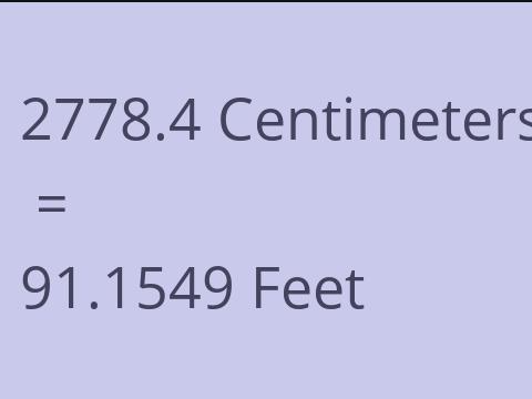 2778.4 CM TO FEET