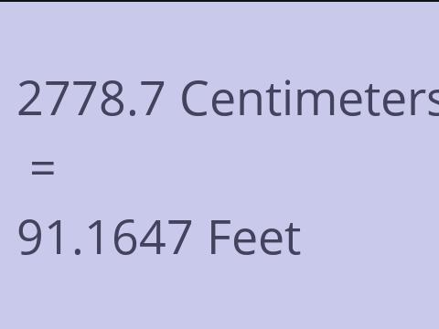 2778.7 CM TO FEET