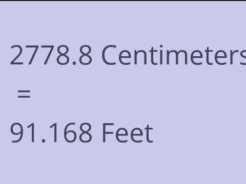 2778.8 CM TO FEET
