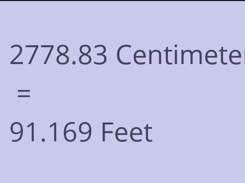 2778.83 CM TO FEET