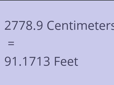 2778.9 CM TO FEET