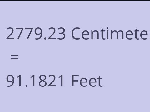 2779.23 CM TO FEET
