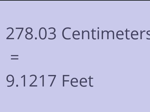 278.03 CM TO FEET