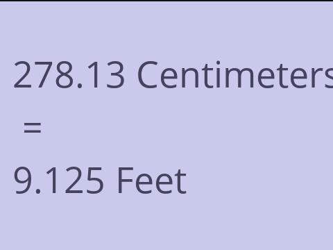 278.13 CM TO FEET