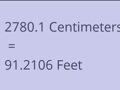 2780.1 CM TO FEET