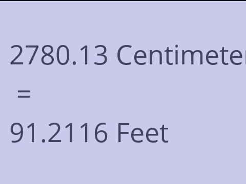 2780.13 CM TO FEET