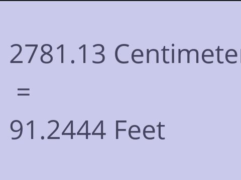 2781.13 CM TO FEET