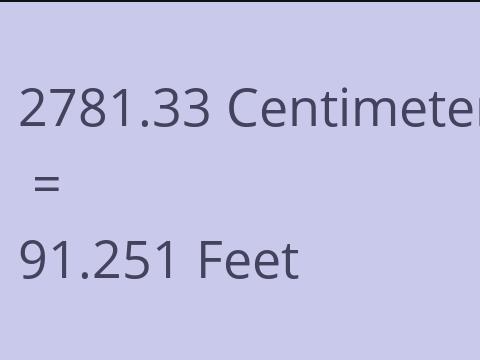 2781.33 CM TO FEET