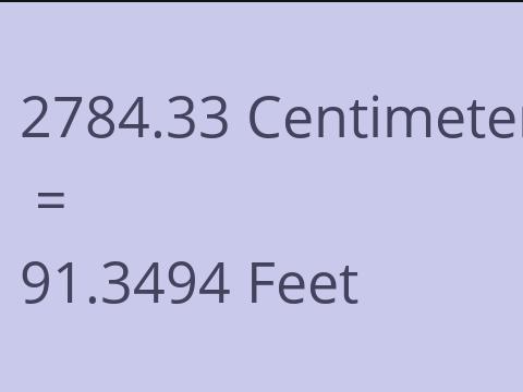2784.33 CM TO FEET