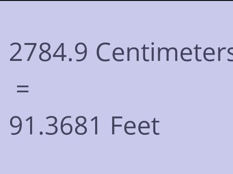 2784.9 CM TO FEET