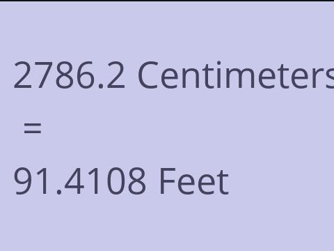 2786.2 CM TO FEET