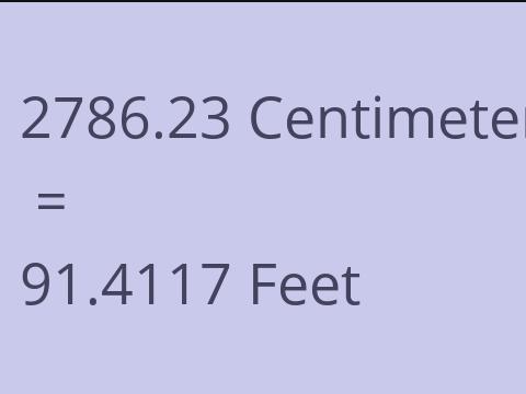 2786.23 CM TO FEET
