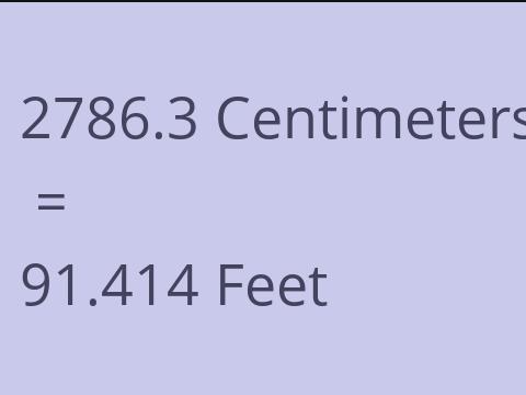 2786.3 CM TO FEET