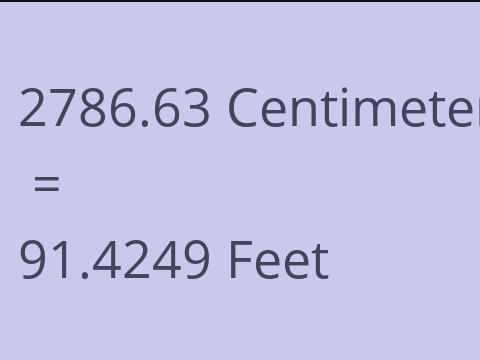 2786.63 CM TO FEET