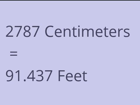2787 CM TO FEET