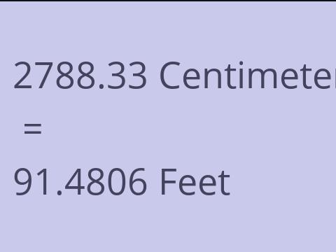 2788.33 CM TO FEET