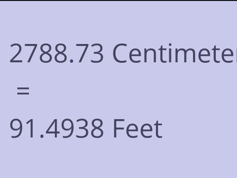 2788.73 CM TO FEET