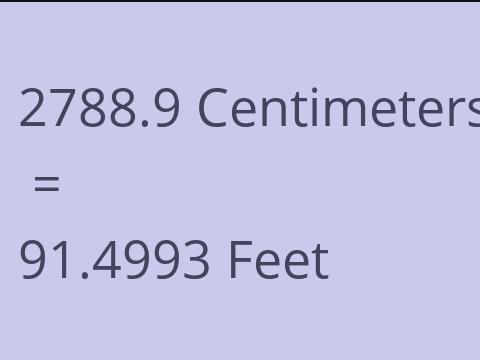 2788.9 CM TO FEET