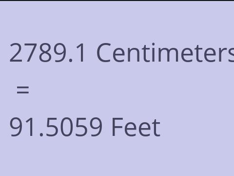 2789.1 CM TO FEET