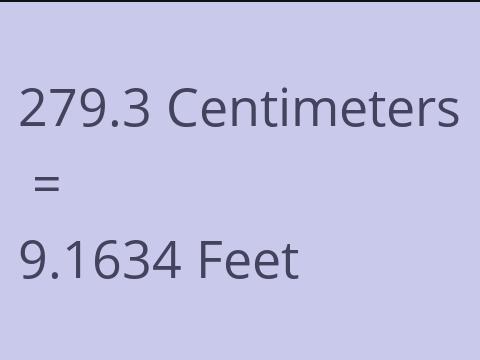 279.3 CM TO FEET