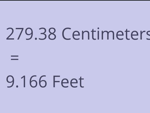 279.38 CM TO FEET