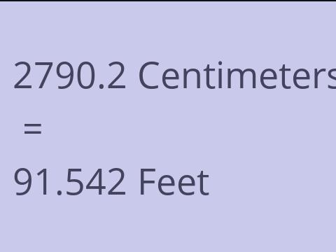 2790.2 CM TO FEET