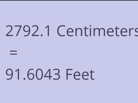 2792.1 CM TO FEET